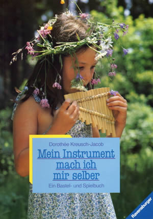 Mein Instrument mach ich mir selber