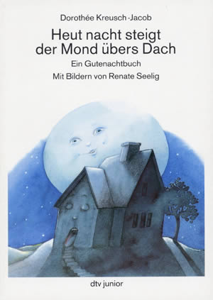 Heut nacht steigt der Mond übers Dach