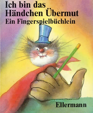 Ich bin das Händchen Übermut